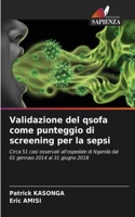 Validazione del qsofa come punteggio di screening per la sepsi