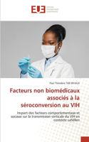Facteurs non biomédicaux associés à la séroconversion au VIH