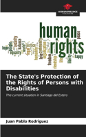 State's Protection of the Rights of Persons with Disabilities