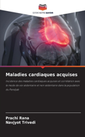 Maladies cardiaques acquises