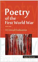 Poetry of the First World War, 1914-1918: A Critical Evaluation