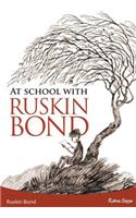 At School with Ruskin Bond