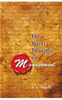 The Secret Thoughts on Management