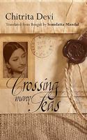 CROSSING MANY SEAS by Chitrita Devi