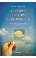 Los Siete Regalos de La Memoria