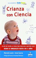 CRIANZA CON CIENCIA: Desde el embarazo hasta los 3 anos