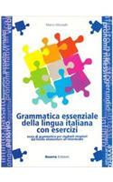 Grammatica Essenziale Della Lingua Italiana Con Esercizi