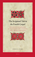 The Scriptural Tale in the Fourth Gospel