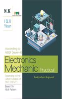 Neelkanth - Electronics Mechanic Practical (I & II Year) - English NSQF Level - 4 ITI Book