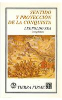 Sentido y Proyeccin de La Conquista