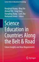 Science Education in Countries Along the Belt & Road