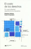 COSTO DE LOS DERECHOS, EL (Spanish Edition)