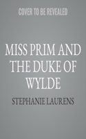 Miss Prim and the Duke of Wylde