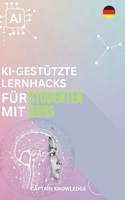 KI-Gestützte Lernhacks Für Studenten Mit ADHS