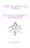 La guía de armonía de los chakras