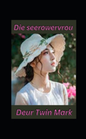 Die seerowervrou