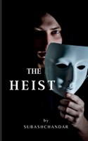 Heist