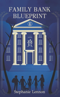 Family Bank Blueprint