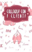 Colloqui con i clienti