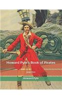 Howard Pyle's Book of Pirates