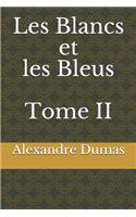 Les Blancs et les Bleus Tome II