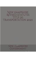 New Hampshire Revised Statutes Title 20 Transportation