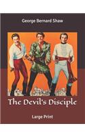 The Devil's Disciple: Large Print