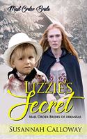 Lizzie's Secret: (7 Mail Order Brides of Arkansas)