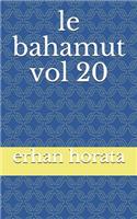 le bahamut vol 20