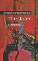 Jäger: Genesis