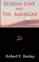 Russian Love and the American