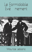 Le Formidable Eve&#768;nement