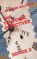 The Temporal Detectives