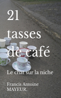 21 tasses de café