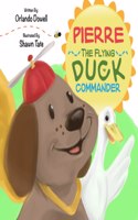 Pierre The Flying Duck Commander
