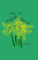 When the Jonquils Bloomed