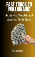 Fast Track to Millionaire