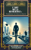 L'Art de la Résilience