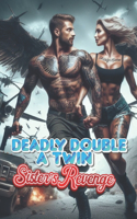Deadly Double A Twin Sister's Revenge