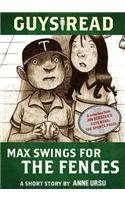 Guys Read: Max Swings for the Fences: A Short Story from Guys Read: The Sports Pages(Guys Read)