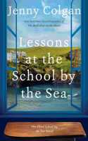 Lessons at the School by the Sea: The Third School by the Sea Novel