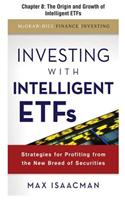 Investing with Intelligent Etfs, Chapter 8 - The Origin and Growth of Intelligent Etfs