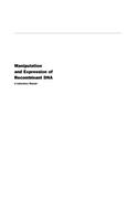 Manipulation and Expression of Recombinant DNA