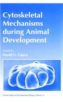 Cytoskeletal Mechanisms During Animal Development