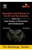 Education and Training for the Oil and Gas Industry: Case Studies in Partnership and Collaboration Custom