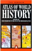 Penguin Atlas Of World History 01 To The French Revolution (Reference Books)