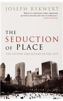 Seduction of Place