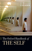 The Oxford Handbook of the Self: (Oxford Handbooks)