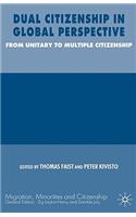 Dual Citizenship in Global Perspective