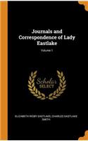 Journals and Correspondence of Lady Eastlake; Volume 1